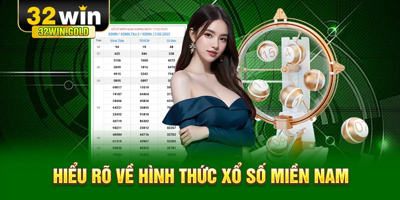 Hiểu rõ về hình thức xổ số Miền Nam